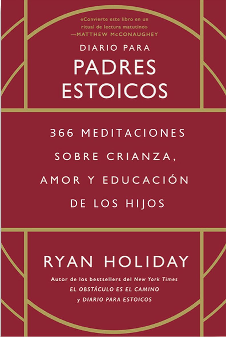 DIARIO PARA PADRES ESTOICOS - Ryan Holiday