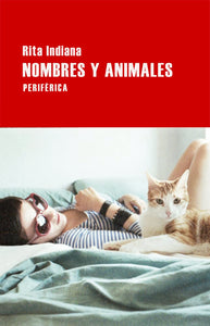 NOMBRES Y ANIMALES - Rita Indiana