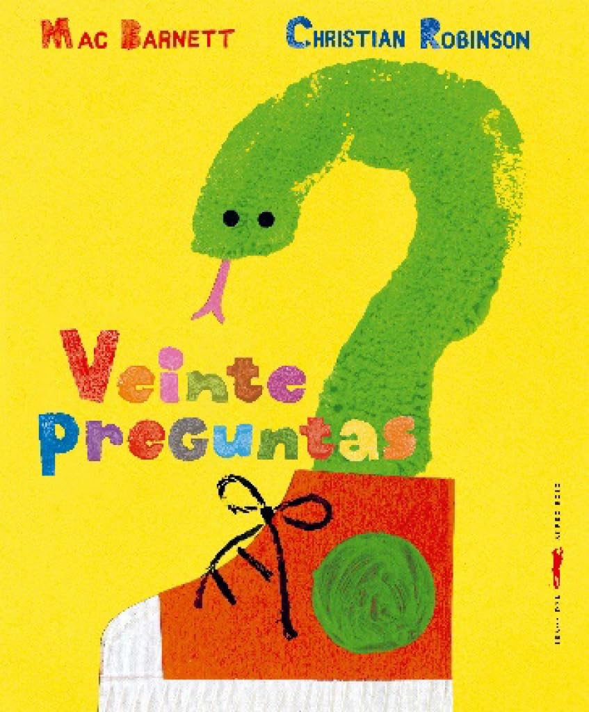 VEINTE PREGUNTAS - Mac Barnett / Christian Robinson