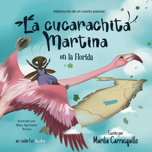 LA CUCARACHITA MARTINA EN LA FLORIDA - Marilia Carrasquillo