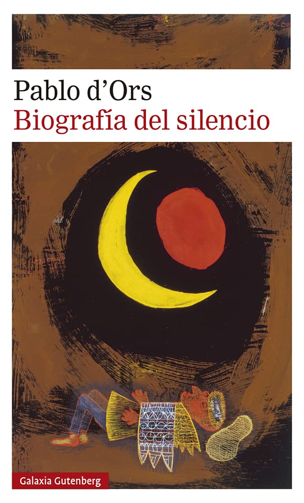 BIOGRAFÍA DEL SILENCIO - Pablo D'Ors