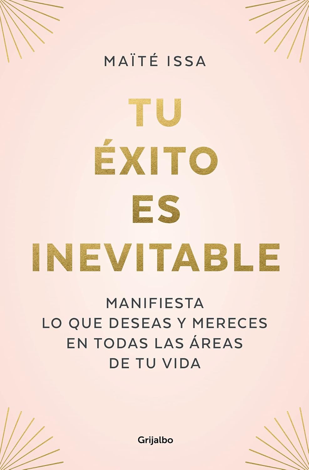 TU ÉXITO ES INEVITABLE - Maïte Issa