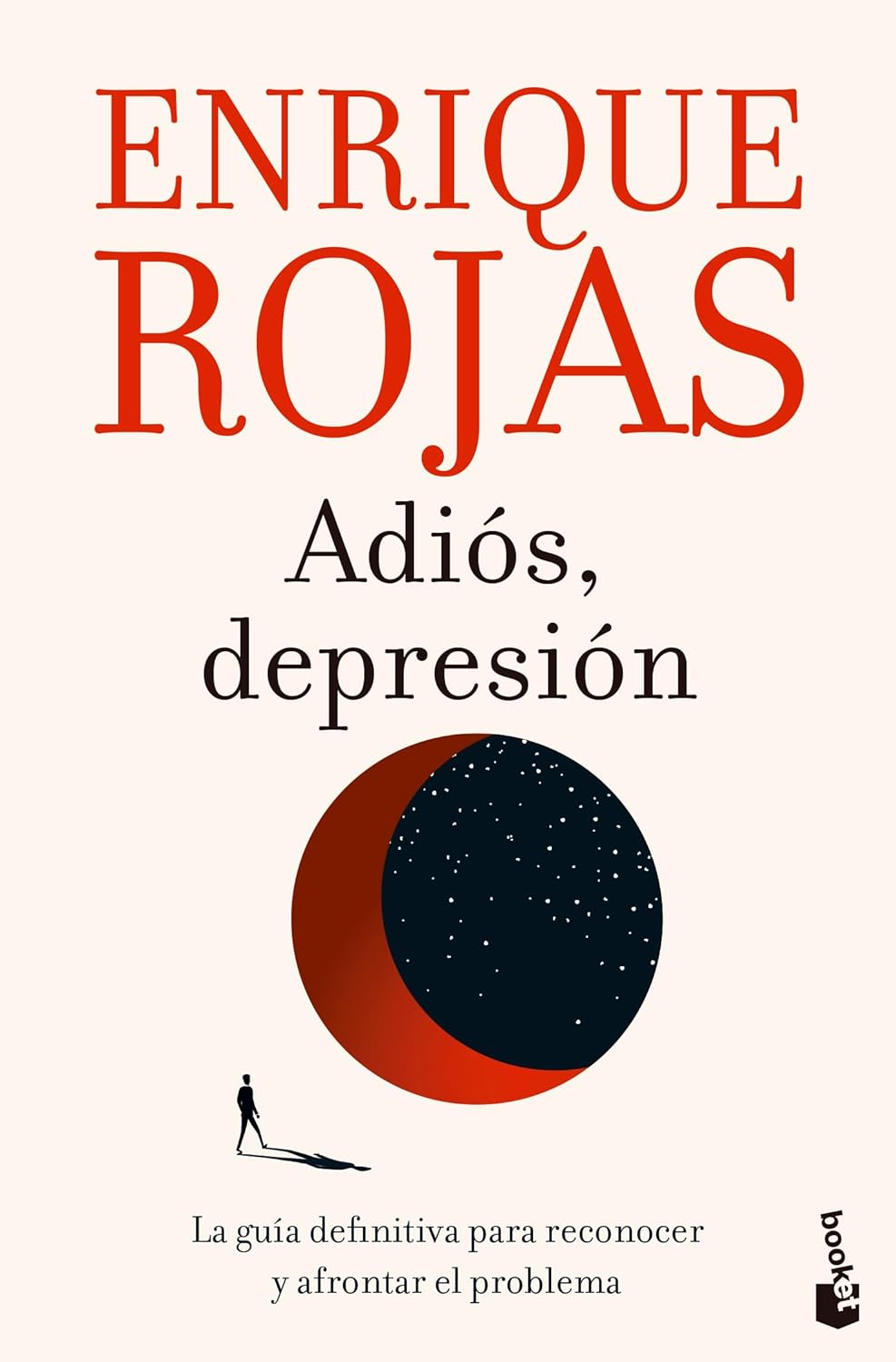 ADIÓS, DEPRESIÓN: LA GUÍA DEFINITIVA PARA RECONOCER Y AFRONTAR EL PROBLEMA - Enrique Rojas