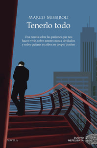 TENERLO TODO - Marco Missiroli