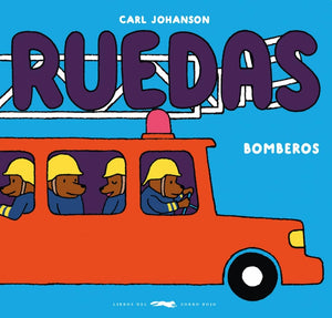 RUEDAS BOMBEROS - Carl Johanson