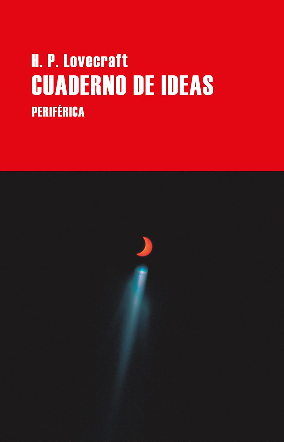 CUADERNO DE IDEAS - H.P. Lovecraft