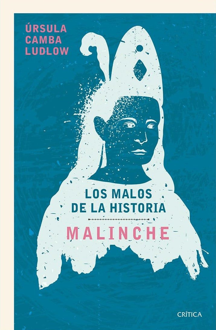 MALINCHE - Úrsula Camba Ludlow