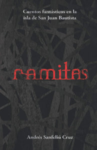 RAMITAS - Andrés Sanfeliú Cruz