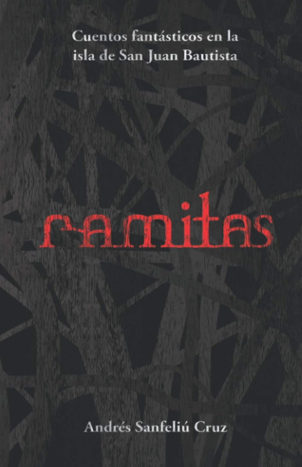 RAMITAS - Andrés Sanfeliú Cruz
