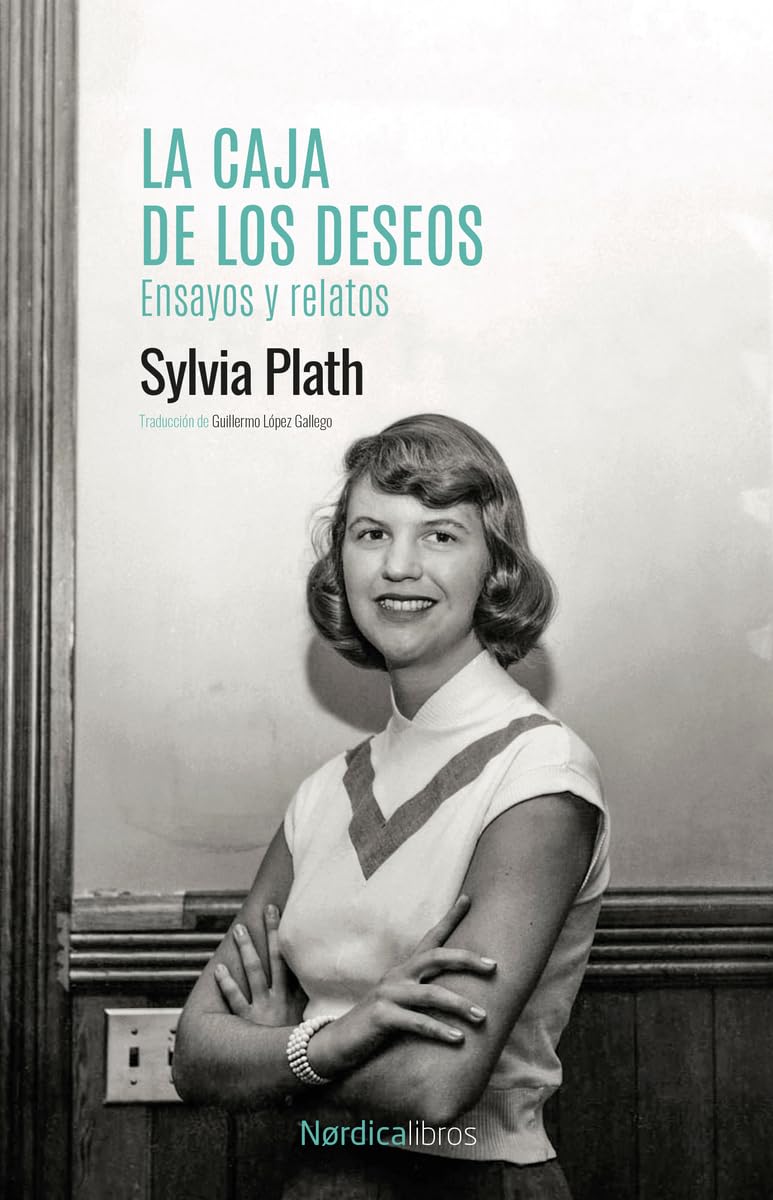 LA CAJA DE LOS DESEOS - Sylvia Plath