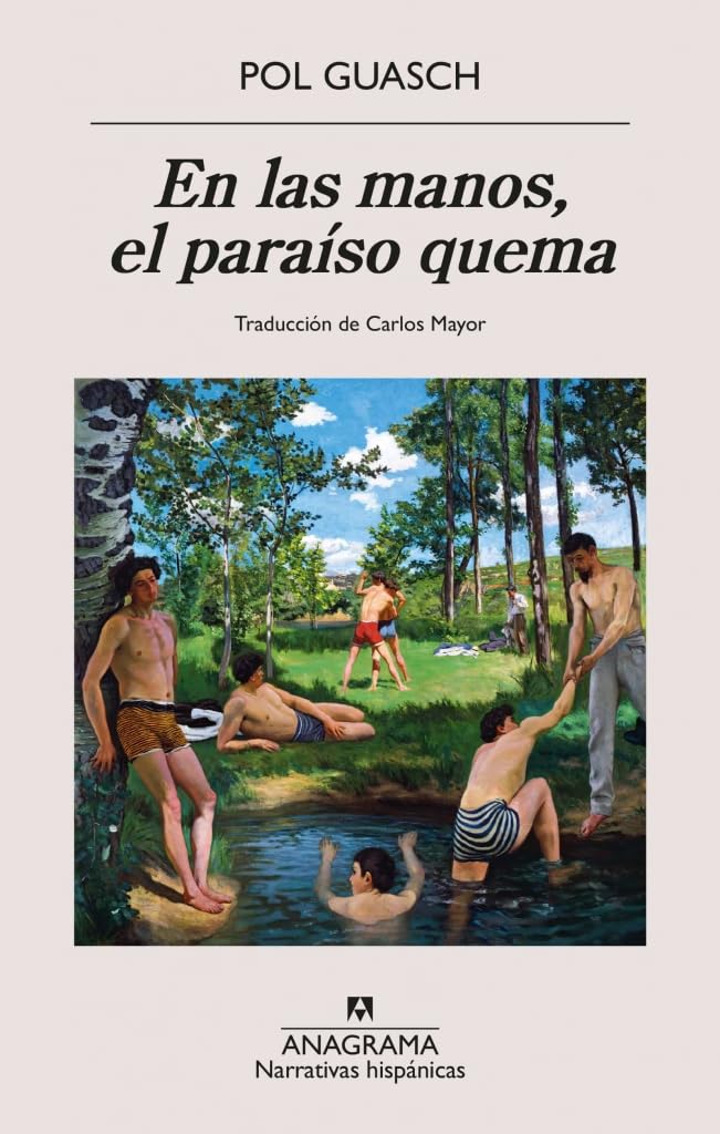 EN LAS MANOS, EL PARAÍSO QUEMA - Pol Guasch