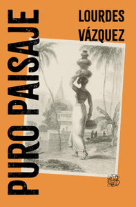PURO PAISAJE - Lourdes Vázquez