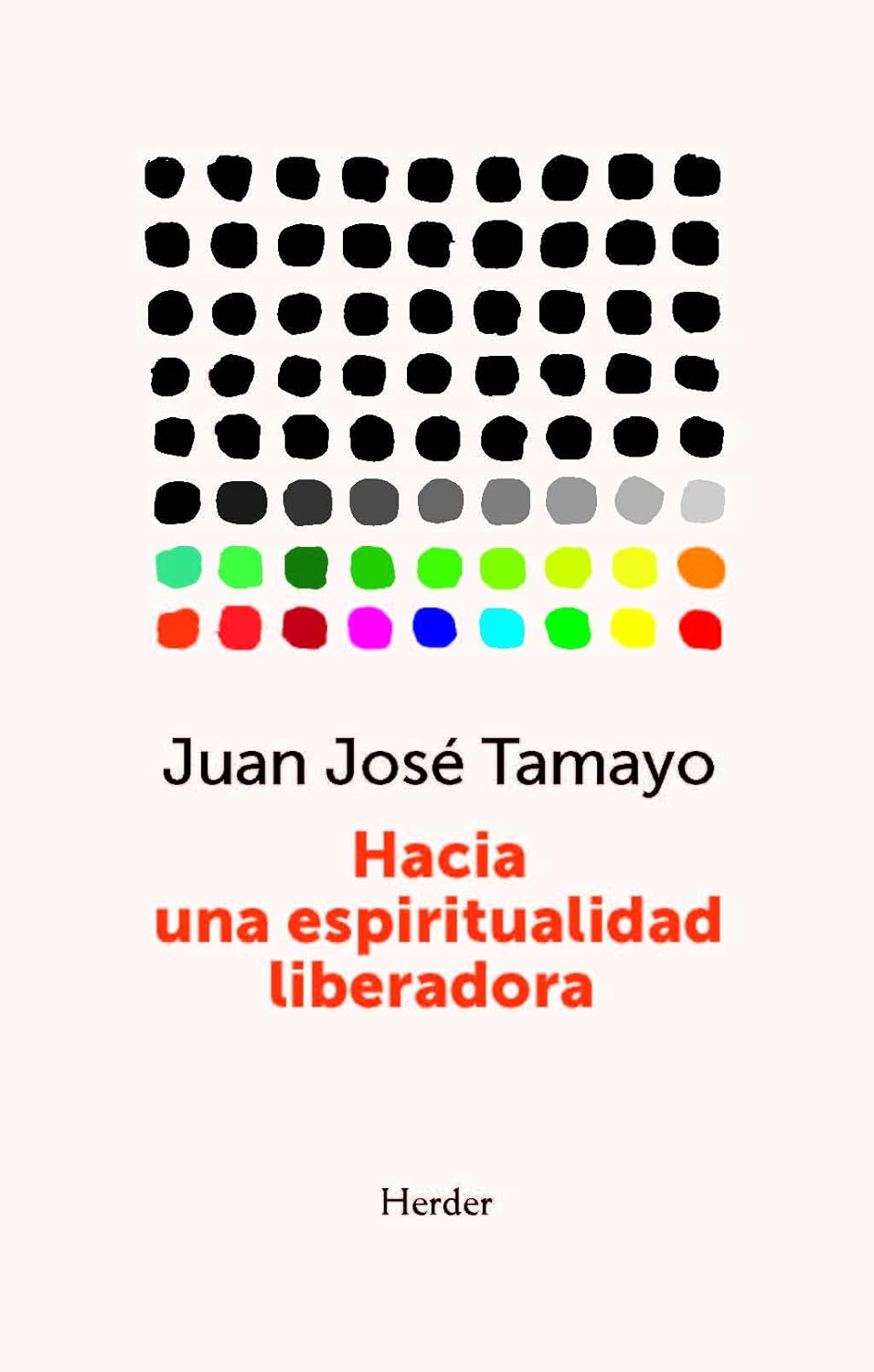 HACIA UNA ESPIRITUALIDAD LIBERADORA - Juan José Tamayo