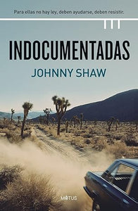 INDOCUMENTADAS - Johnny Shaw