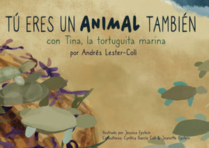 TÚ ERES UN ANIMAL TAMBIÉN - Andrés Lester-Coll
