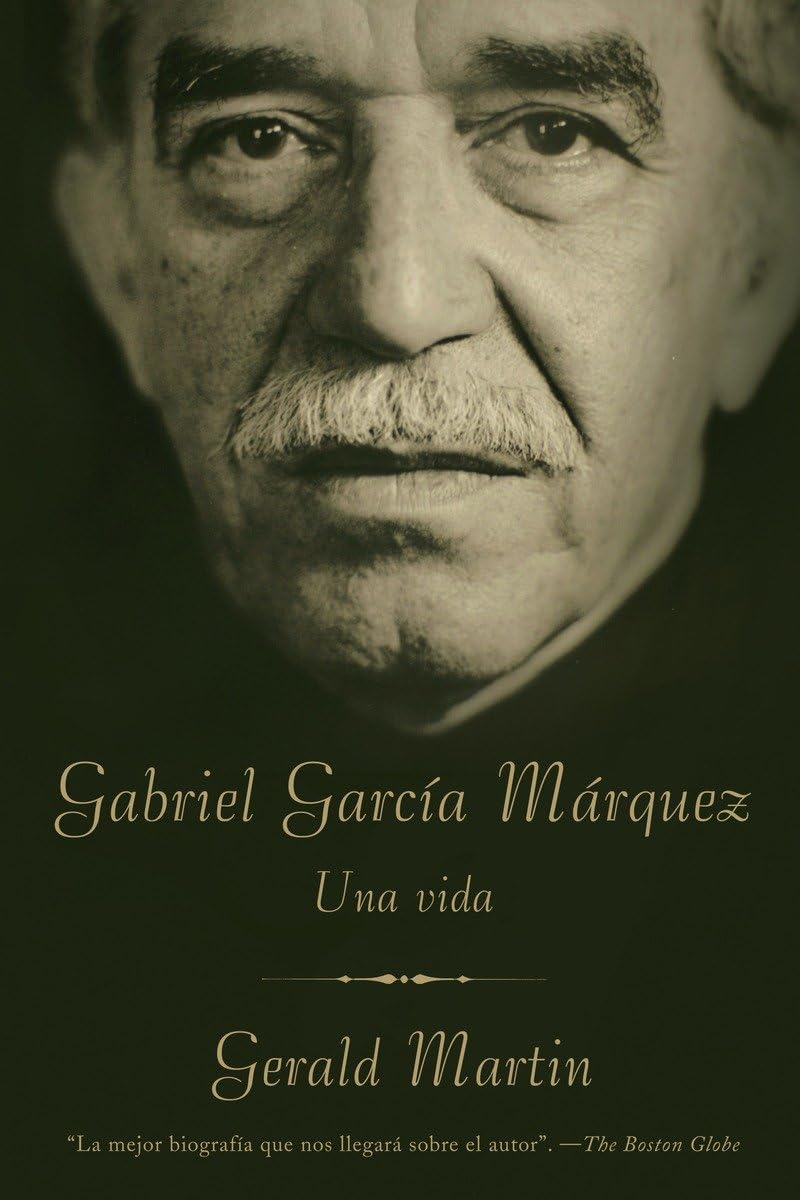 GABRIEL GARCÍA MÁRQUEZ UNA VIDA