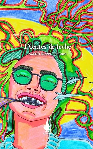 DIENTES DE LECHE - Aidalís Rivera Quiñones