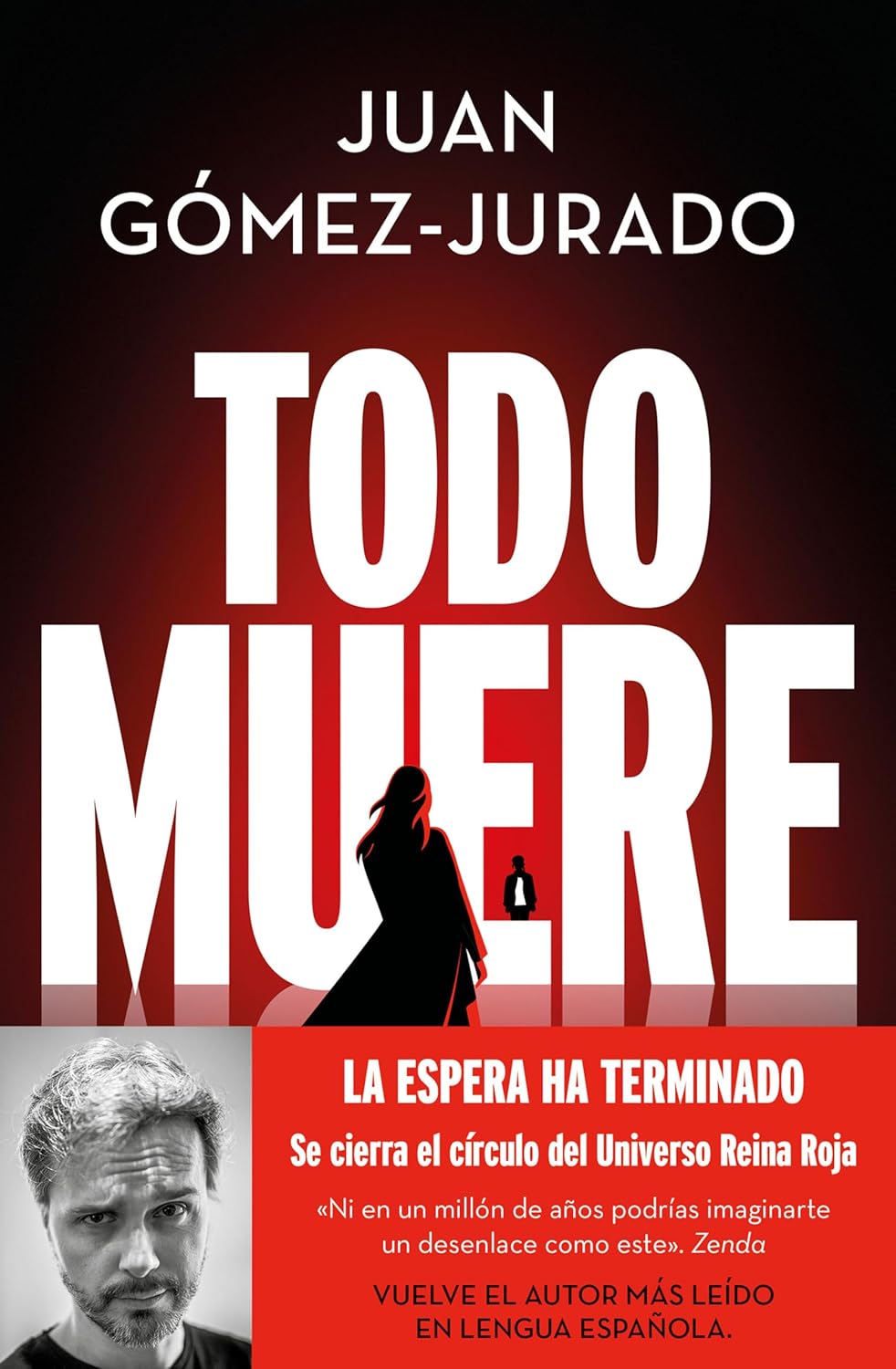 TODO MUERE - Juan Gómez-Jurado
