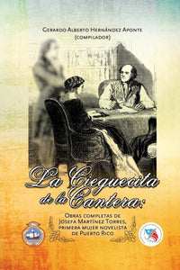 LA CIEGUECITA DE LA CANTERA - Josefa Martínez Torres