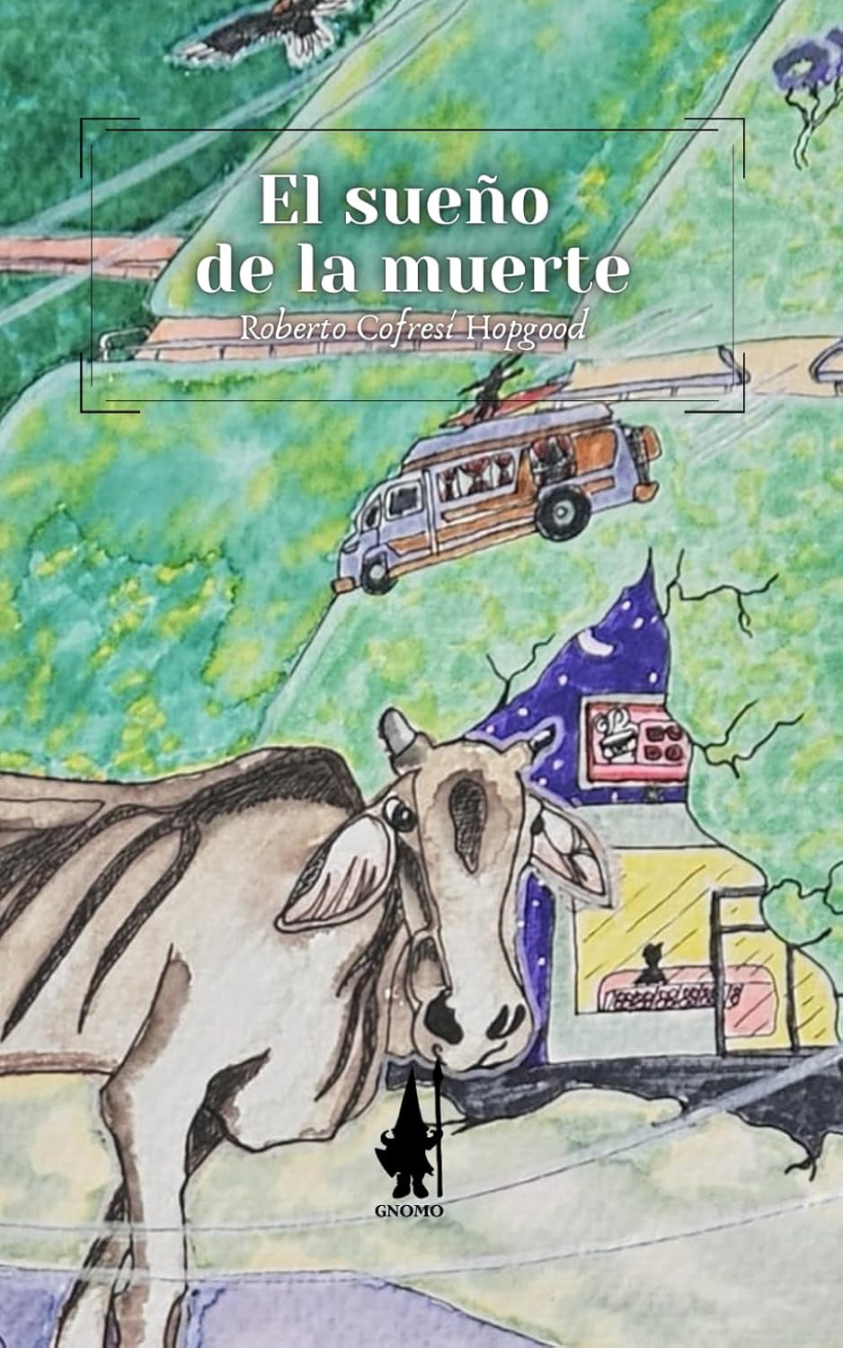 EL SUEÑO DE LA MUERTE - Roberto Cofresí Hopgood