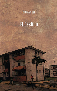 EL CASTILLO - Gegman Lee