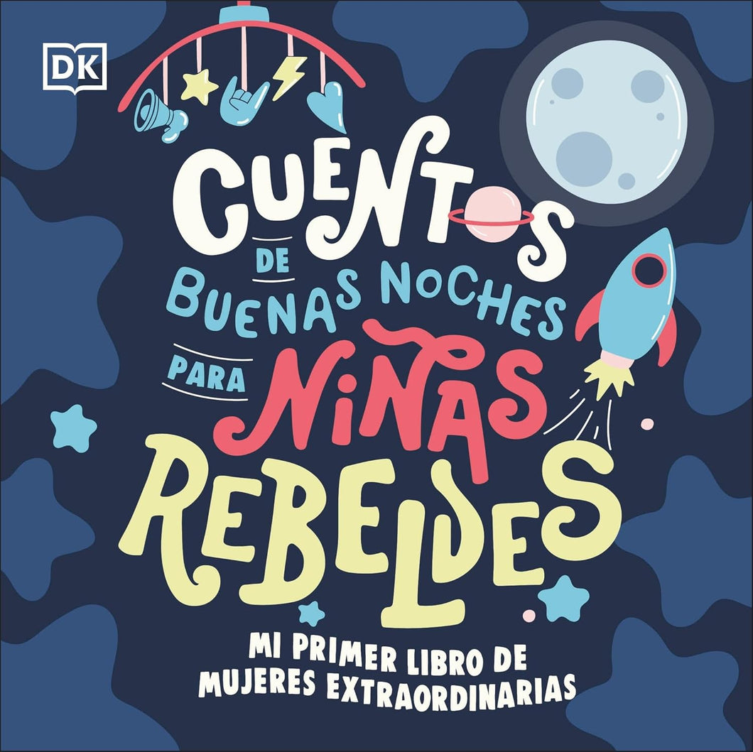CUENTOS DE BUENAS NOCHES PARA NIÑAS REBELDES