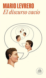 EL DISCURSO VACÍO - Mario Levrero