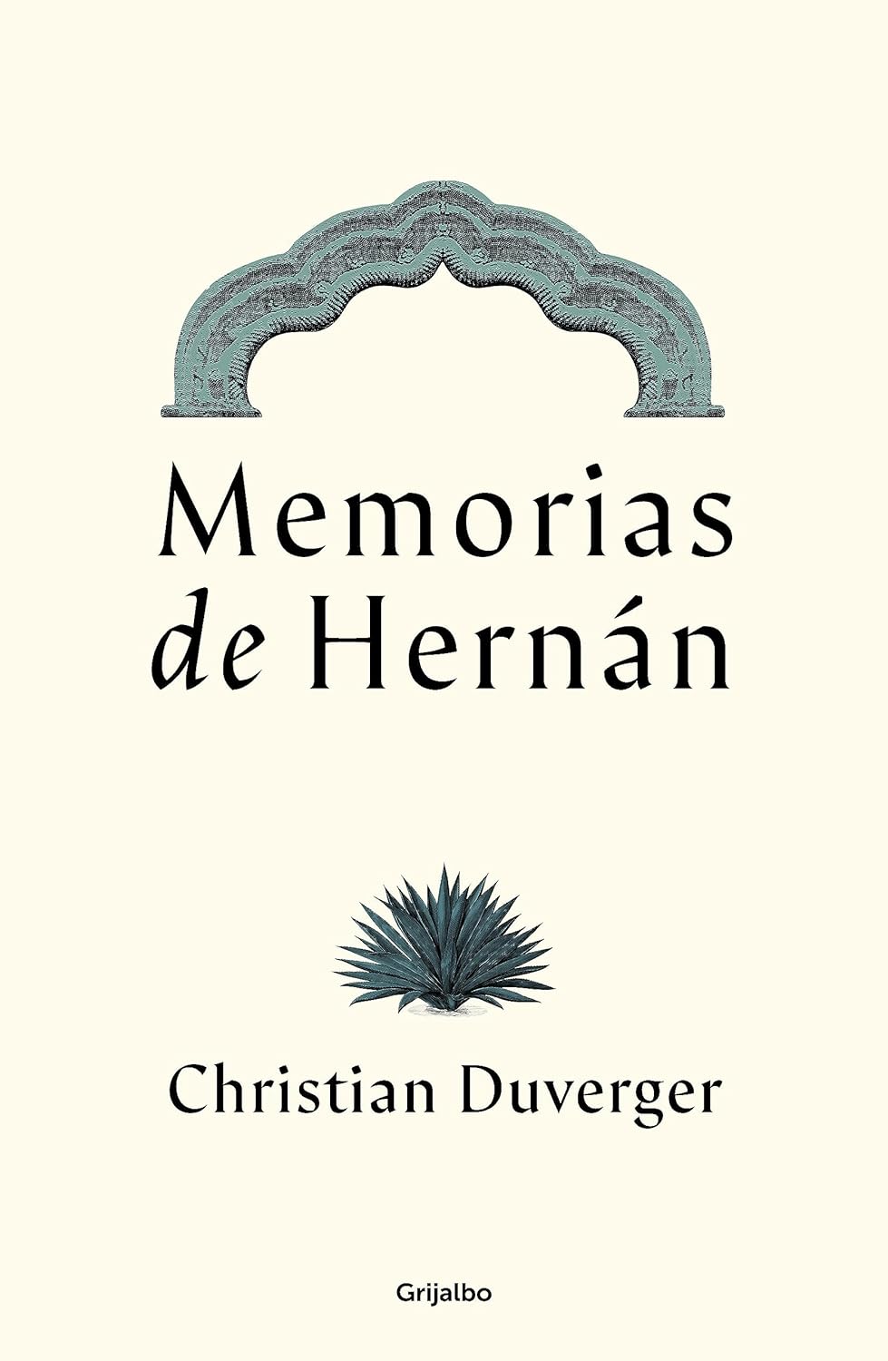 MEMORIAS DE HERNÁN - Christian Duverger