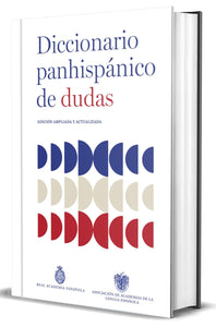 DICCIONARIO PANHISPÁNICO DE DUDAS