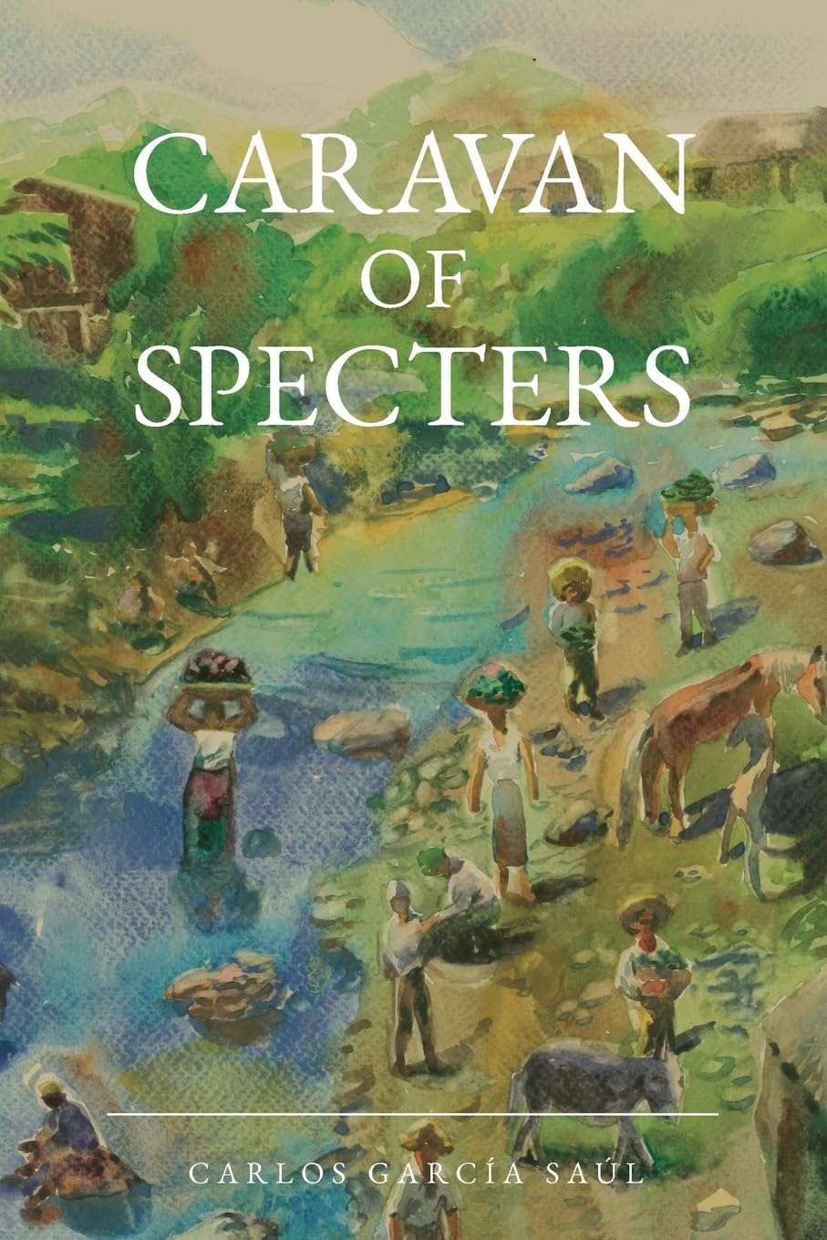 CARAVAN OF SPECTERS - Carlos García Saúl