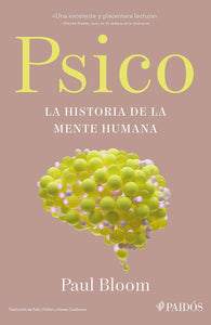 PSICO LA HISTORIA DE LA MENTE HUMANA - Paul Bloom