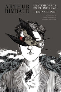 UNA TEMPORADA EN EL INFIERNO/ ILUMINACIONES - Arthur Rimbaud