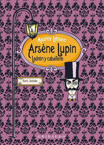 ARSENE LUPIN - Maurice Leblanc
