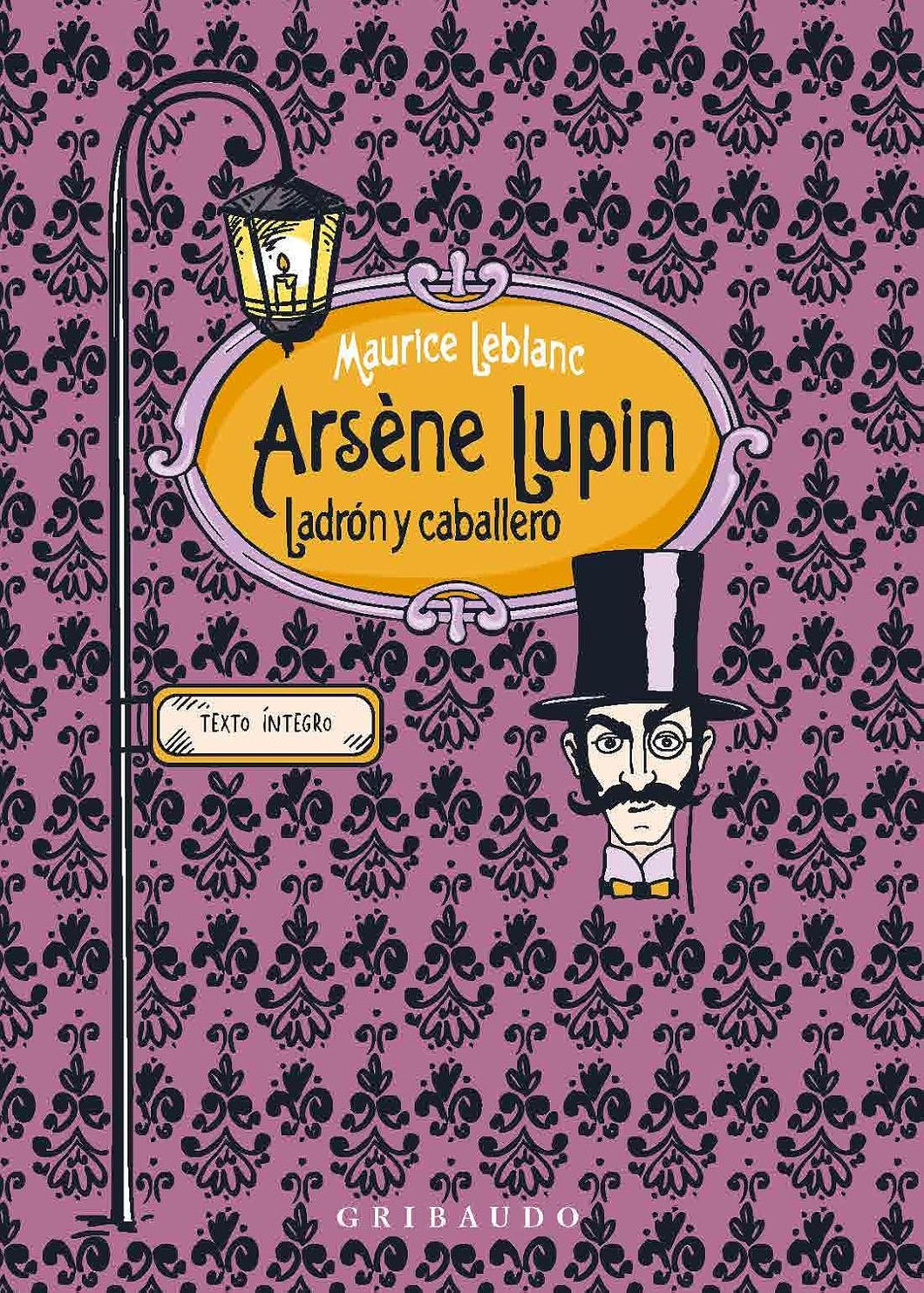 ARSENE LUPIN - Maurice Leblanc