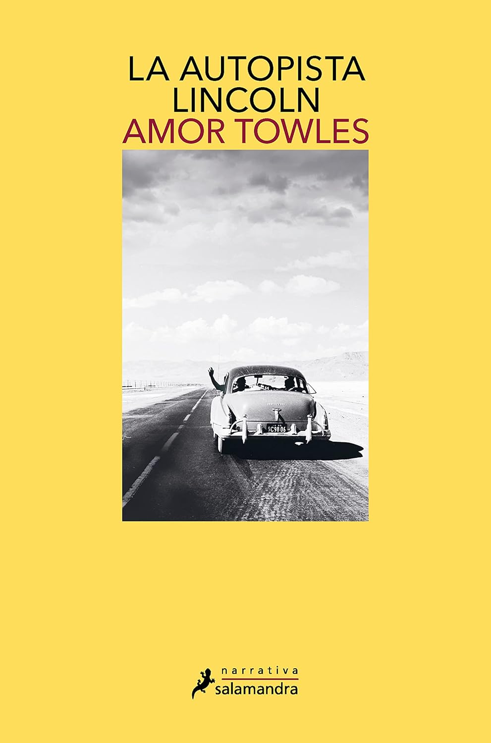 LA AUTOPISTA LINCOLN - Amor Towles