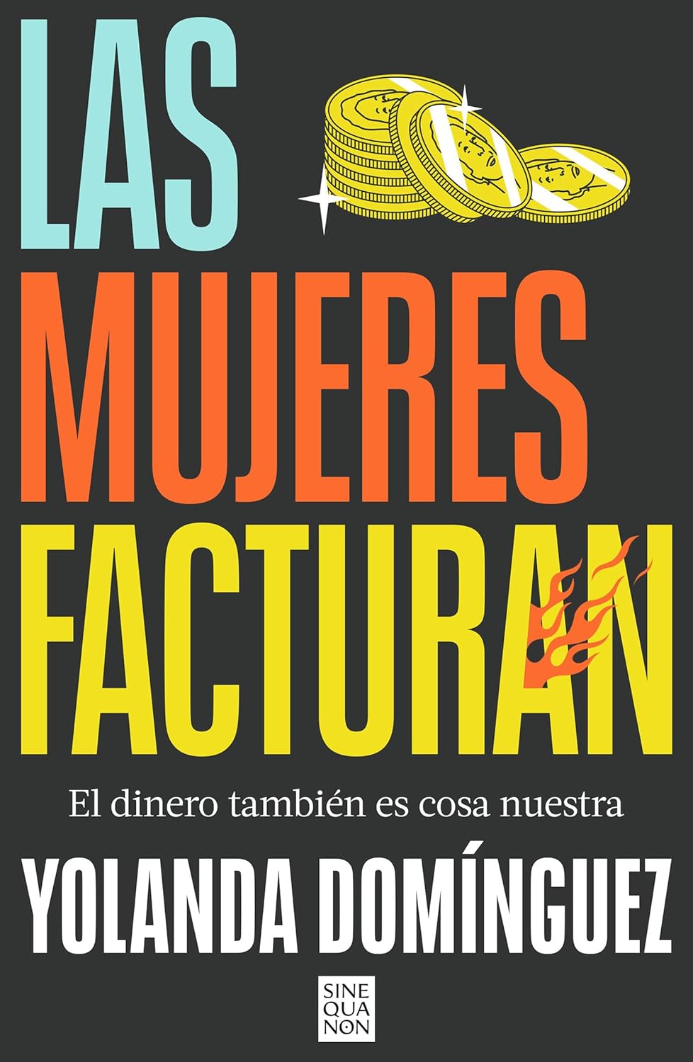 LAS MUJERES FACTURAN - Yolanda Domínguez