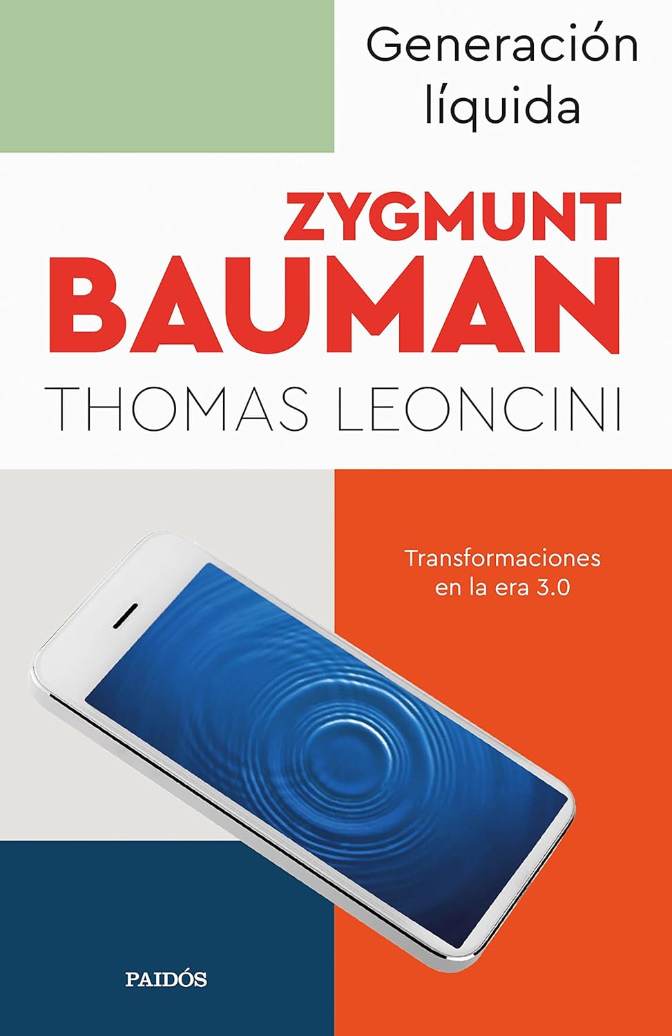 GENERACIÓN LÍQUIDA - Zygmunt Bauman