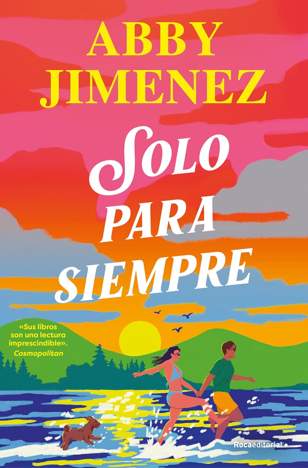 SOLO PARA SIEMPRE - Abby Jimenez