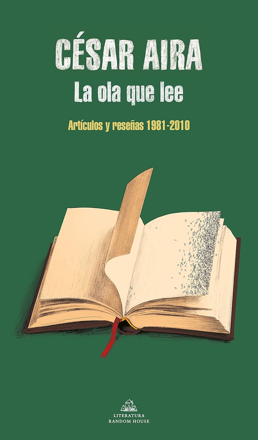 LA OLA QUE LEE - César Aira