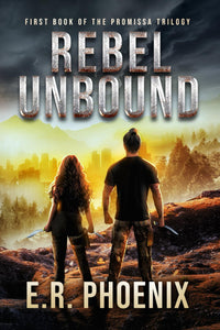 REBEL UNBOUND - E.R. Phoenix