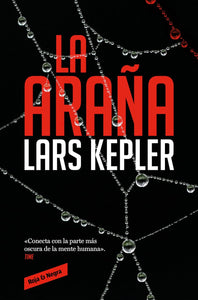 LA ARAÑA - Lars Kepler