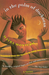 IN THE PALM OF DARKNESS - Mayra Montero