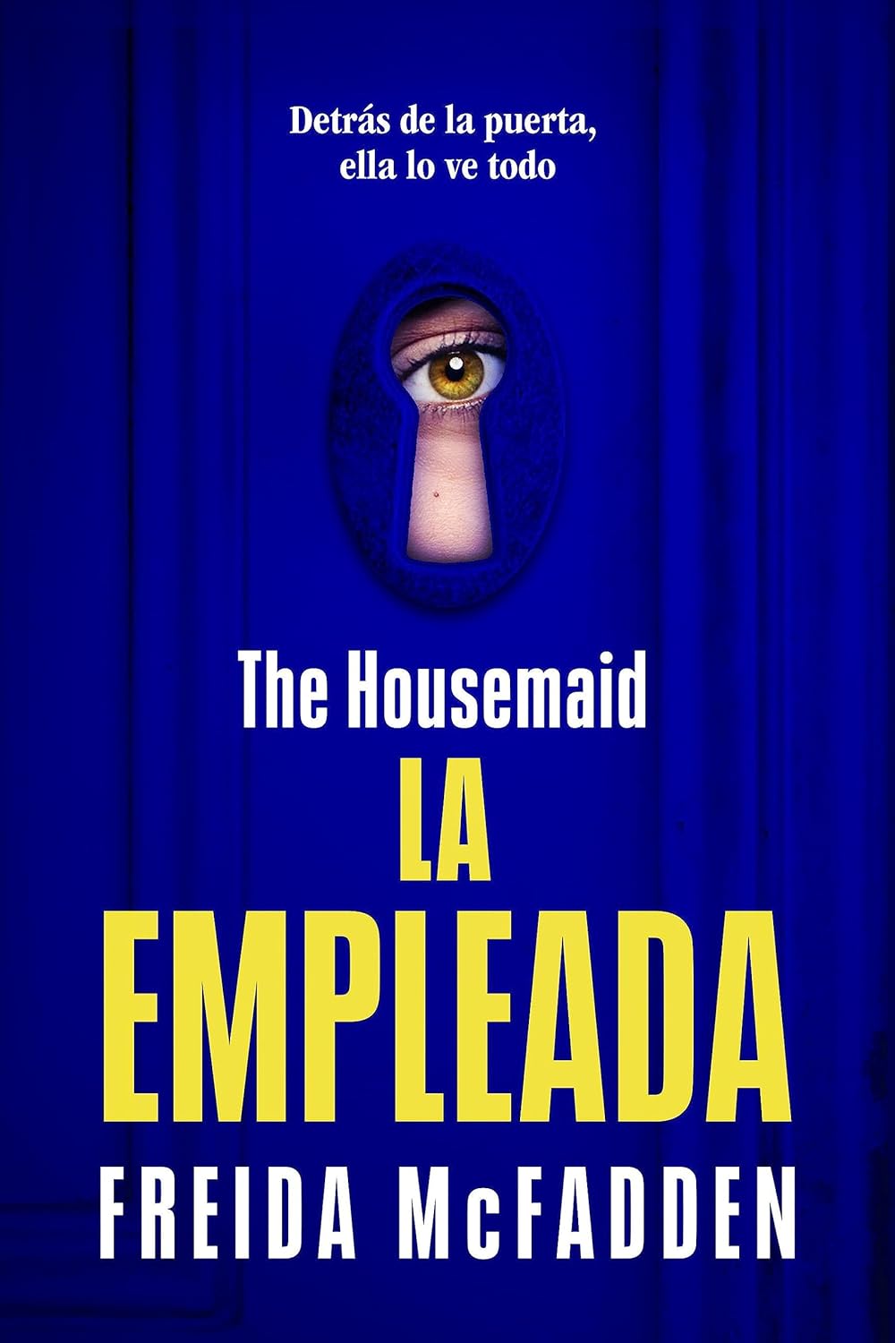 LA EMPLEADA - Freida McFadden