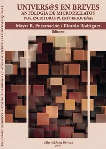 UNIVERS@S EN BREVES - Mayra R. Encarnación / Ricardo Rodríguez