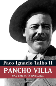 PANCHO VILLA UNA BIOGRAFÍA NARRATIVA