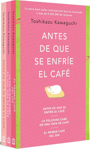 ANTES DE QUE SE ENFRÍE EL CAFÉ / LA FELICIDAD CABE EN UNA TAZA DE CAFÉ / EL PRIMER CAFÉ DEL DÍA - Toshikazu Kawaguchi