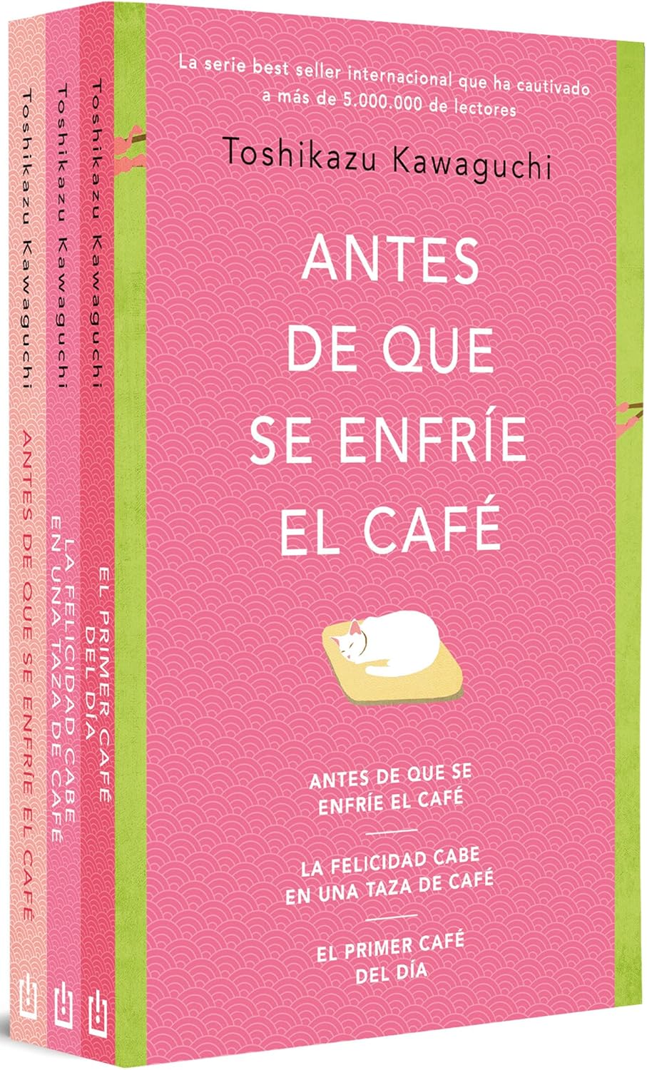 ANTES DE QUE SE ENFRÍE EL CAFÉ / LA FELICIDAD CABE EN UNA TAZA DE CAFÉ / EL PRIMER CAFÉ DEL DÍA - Toshikazu Kawaguchi