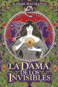 LA DAMA DE LOS INVISIBLES - Yarim Machado