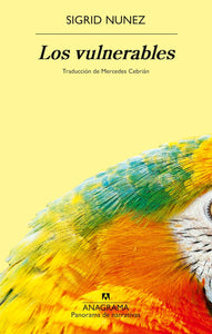LOS VULNERABLES - Sigrid Nunez