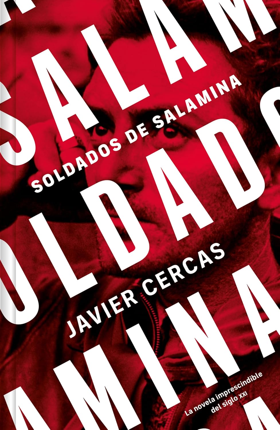 SOLDADOS DE SALAMINA - Javier Cercas